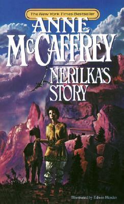 Nerilka's Story - Anne Mccaffrey