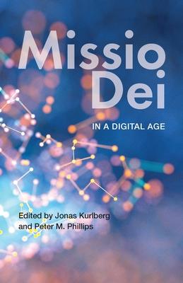 Missio Dei in a Digital Age - Jonas Kurlberg