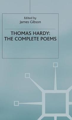 Thomas Hardy: The Complete Poems - T. Hardy