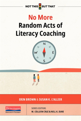 No More Random Acts of Literacy Coaching - Erin Brown