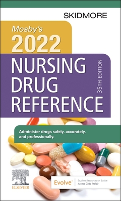 Mosby's 2022 Nursing Drug Reference - Linda Skidmore-roth