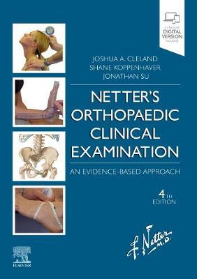 Netter's Orthopaedic Clinical Examination: An Evidence-Based Approach - Joshua Cleland