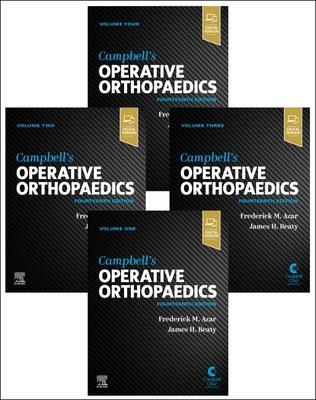 Campbell's Operative Orthopaedics, 4-Volume Set - Frederick M. Azar