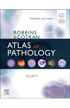 Robbins and Cotran Atlas of Pathology - Edward C. Klatt
