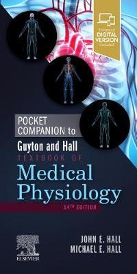 Pocket Companion to Guyton and Hall Textbook of Medical Physiology - John E. Hall