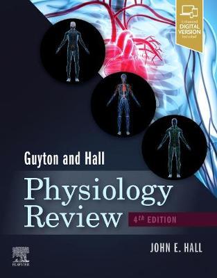 Guyton & Hall Physiology Review - John E. Hall