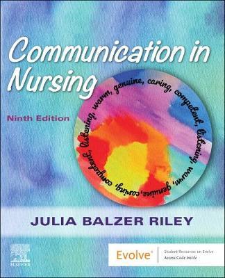 Communication in Nursing - Julia Balzer Riley