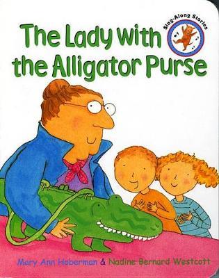 The Lady with the Alligator Purse - Mary Ann Hoberman