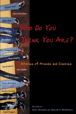 Who Do You Think You Are?: Stories of Friends and Enemies - Hazel Rochman