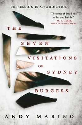 The Seven Visitations of Sydney Burgess - Andy Marino