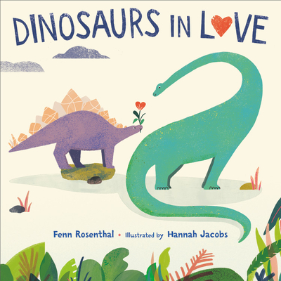 Dinosaurs in Love - Fenn Rosenthal