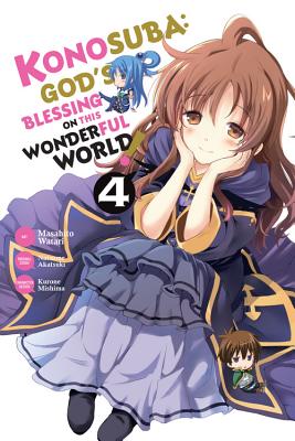 Konosuba: God's Blessing on This Wonderful World!, Vol. 4 (Manga) - Natsume Akatsuki