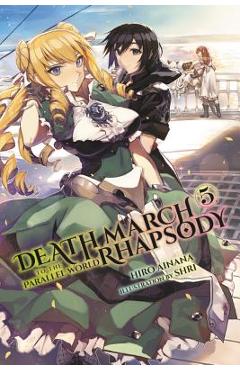 Coperta cărții 'Death March to the Parallel World Rhapsody, Vol. 5 (Light Novel) - Hiro Ainana'