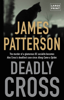 Deadly Cross - James Patterson