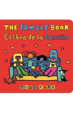 The Family Book / El Libro de la Familia - Todd Parr