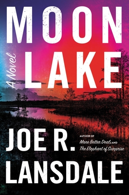 Moon Lake - Joe R. Lansdale