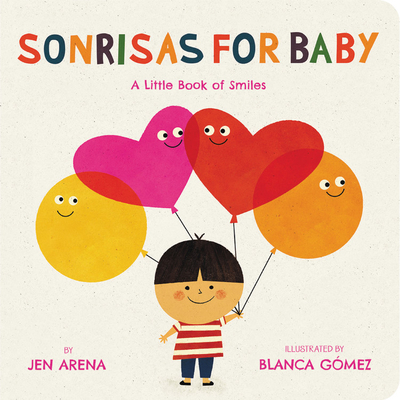 Sonrisas for Baby: A Little Book of Smiles - Jen Arena