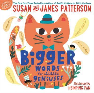 Bigger Words for Little Geniuses - Susan Patterson