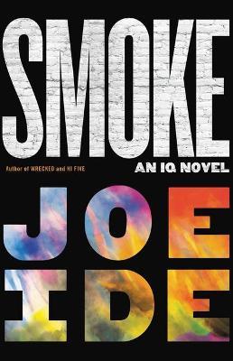 Smoke - Joe Ide