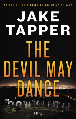 The Devil May Dance - Jake Tapper