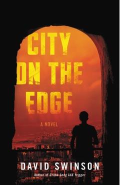 Coperta cărții 'City on the Edge - David Swinson'