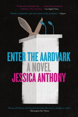 Enter the Aardvark - Jessica Anthony