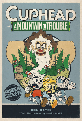 Cuphead in a Mountain of Trouble: A Cuphead Novel - Ron Bates