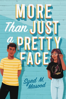More Than Just a Pretty Face - Syed M. Masood