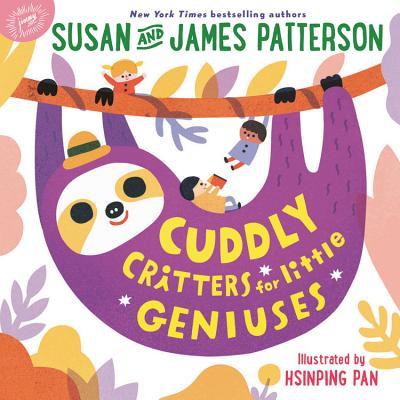 Cuddly Critters for Little Geniuses - Susan Patterson