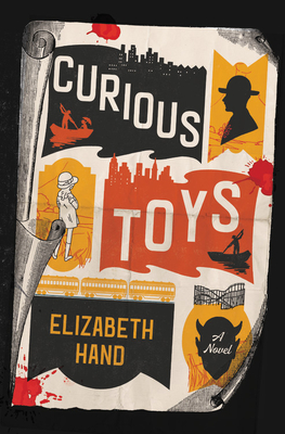 Curious Toys - Elizabeth Hand