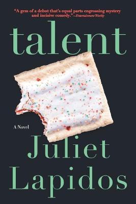 Talent - Juliet Lapidos