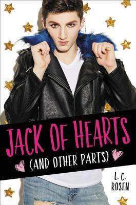 Jack of Hearts (and Other Parts) - L. C. Rosen