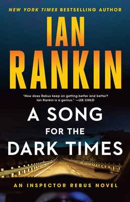 A Song for the Dark Times: An Inspector Rebus Novel - Ian Rankin