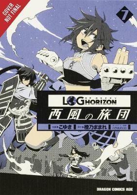 Log Horizon: The West Wind Brigade, Vol. 7 - Koyuki