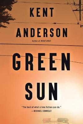 Green Sun - Kent Anderson