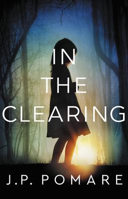 In the Clearing - Jp Pomare