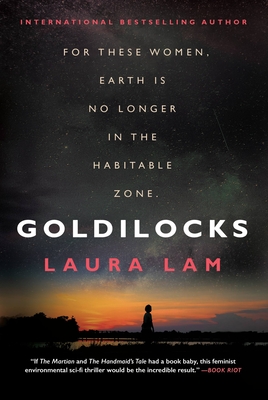 Goldilocks - Laura Lam