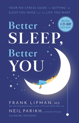 Better Sleep, Better You: Your No-Stress Guide for Getting the Sleep You Need and the Life You Want - Frank Lipman