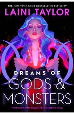 Poza produsului Dreams of Gods & Monsters - Laini Taylor