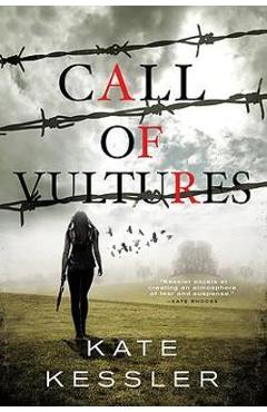 Coperta cărții 'Call of Vultures - Kate Kessler'