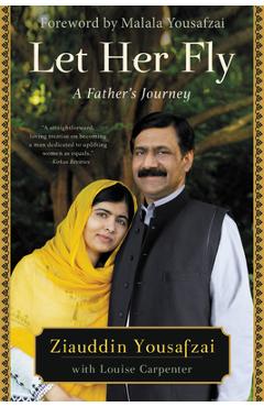 Poza produsului Let Her Fly: A Father's Journey - Malala Yousafzai