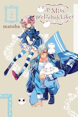 As Miss Beelzebub Likes, Vol. 2 - Matoba