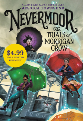 Nevermoor: The Trials of Morrigan Crow - Jessica Townsend