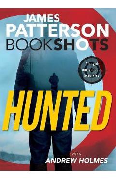 Poza produsului Hunted - James Patterson