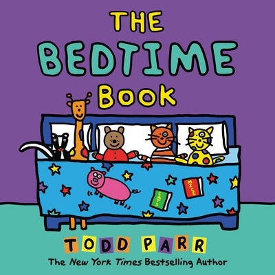 The Bedtime Book - Todd Parr