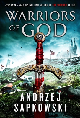 Warriors of God - Andrzej Sapkowski