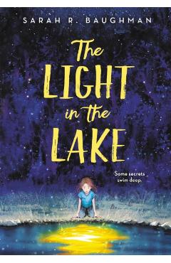 The Light in the Lake - Sarah R. Baughman