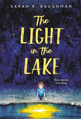 The Light in the Lake - Sarah R. Baughman