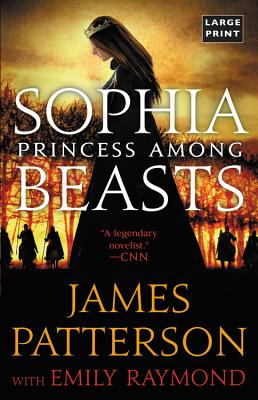 Sophia, Princess Among Beasts - James Patterson