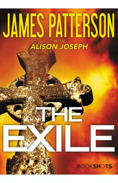 Poza produsului The Exile - James Patterson